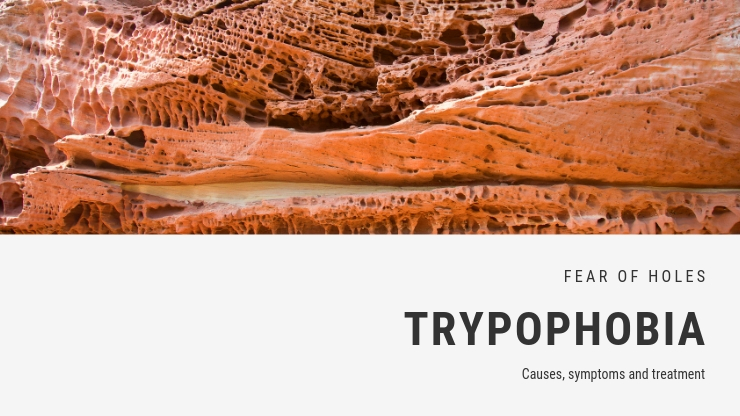 Trypophobia